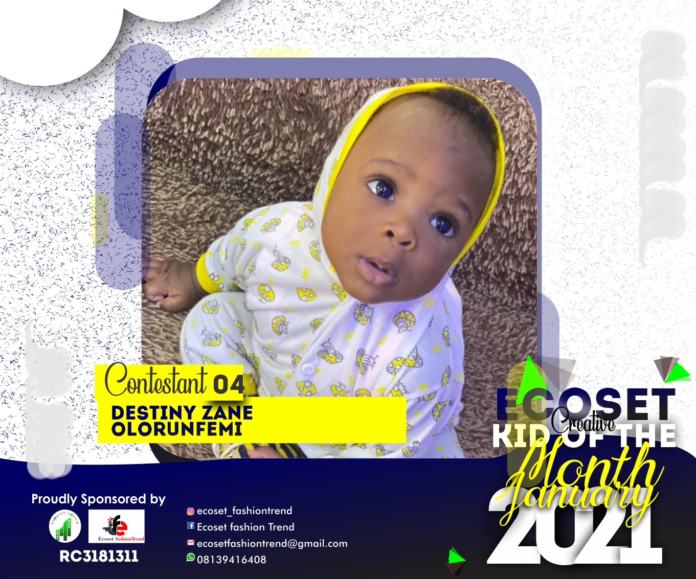 Vote Destiny zane olorunfemi in CREATIVE KID OF THE MONTH JANUARY  ECOSET FASHIONTREND  STAGE 1 Voting Contest @ Fetem.com.ng