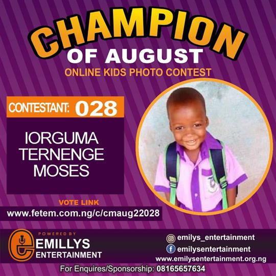 Vote IORGUMA	TERNENGE MOSES in CHAMPION OF AUGUST 2022 Voting Contest @ Fetem.com.ng