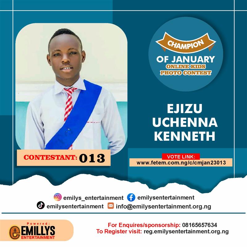 Vote EJIZU	UCHENNA KENNETH in CHAMPION OF JANUARY Voting Contest @ Fetem.com.ng