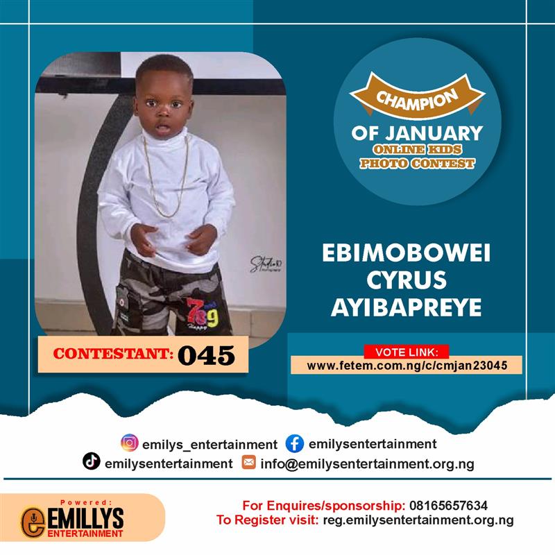 Vote EBIMOBOWEI	CYRUS AYIBAPREYE in CHAMPION OF JANUARY Voting Contest @ Fetem.com.ng