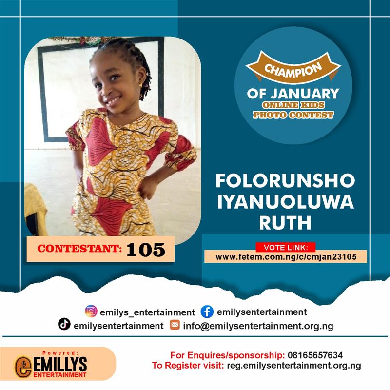 Vote FOLORUNSHO	IYANUOLUWA RUTH in CHAMPION OF JANUARY Voting Contest @ Fetem.com.ng