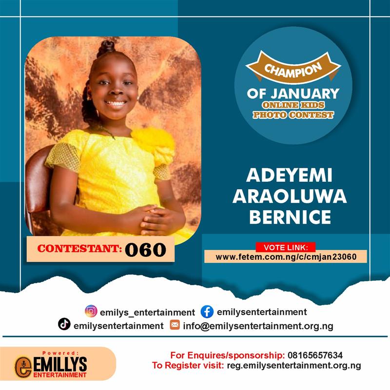 Vote ADEYEMI	ARAOLUWA BERNICE in CHAMPION OF JANUARY Voting Contest @ Fetem.com.ng