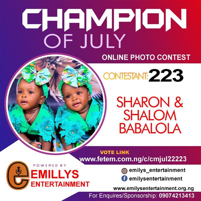 Vote SHARON & SHALOM BABALOLA in CHAMPION OF JULY 2022 Voting Contest @ Fetem.com.ng