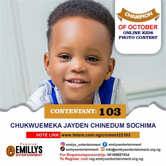 Vote CHUKWUEMEKA	JAYDEN	CHINEDUM SOCHIMA in CHAMPION O THE MONTH OCTOBER 22 Voting Contest @ Fetem.com.ng