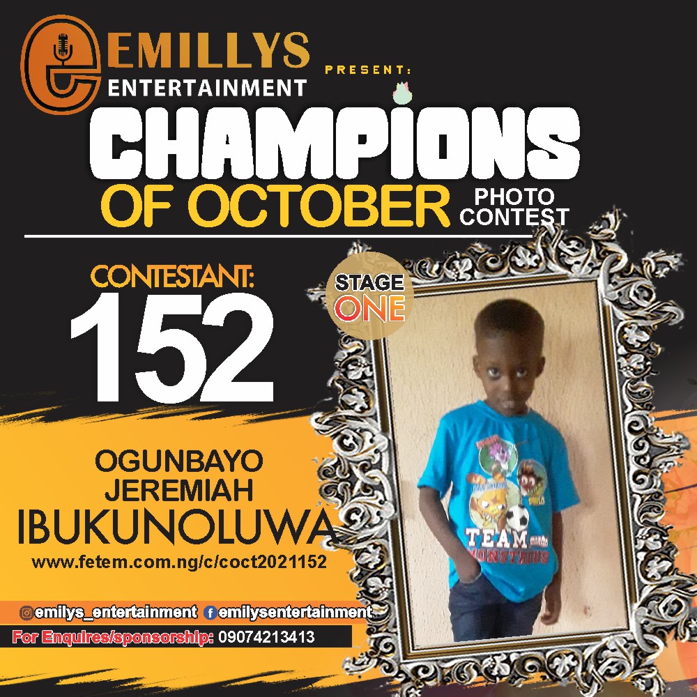 Vote OGUNBAYO	JEREMIAH IBUKUNOLUWA in CHAMPIONS OF OCTOBER 2021 Voting Contest @ Fetem.com.ng