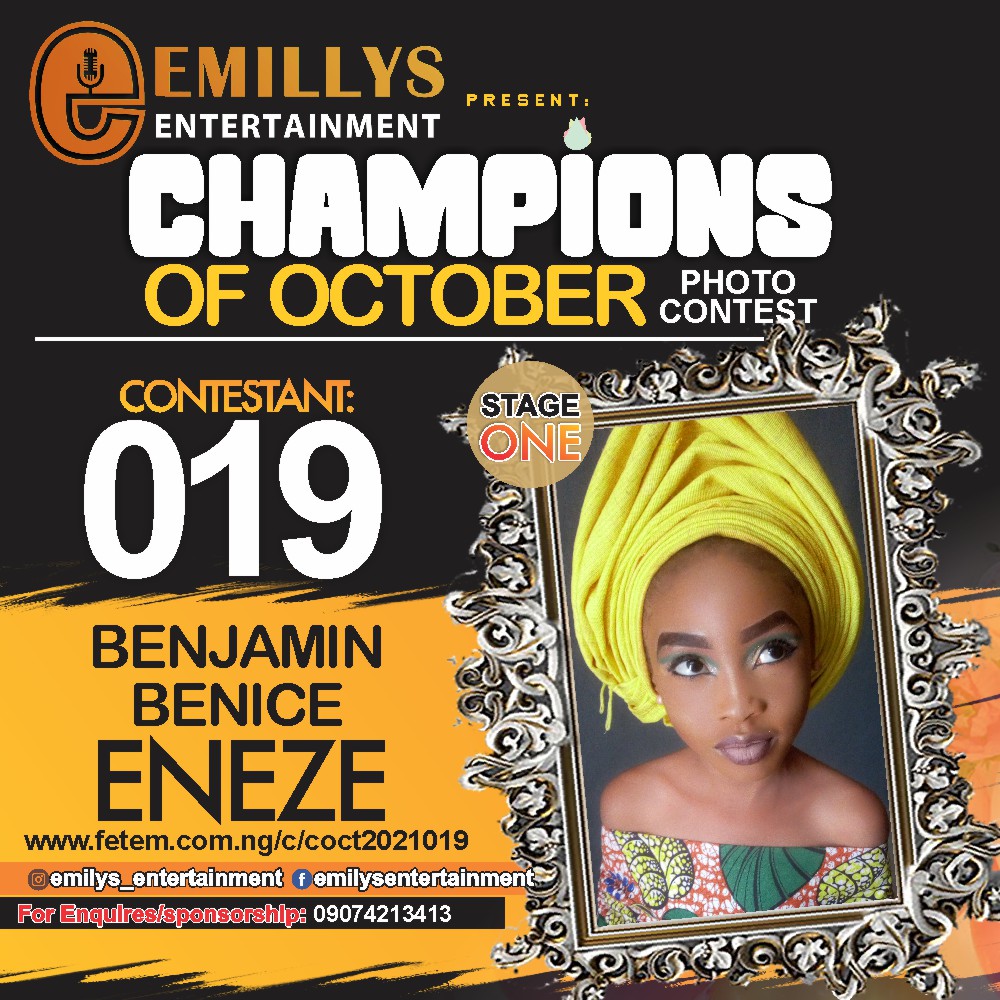 Vote BENJAMIN BENICE	ENEZE in CHAMPIONS OF OCTOBER 2021 Voting Contest @ Fetem.com.ng