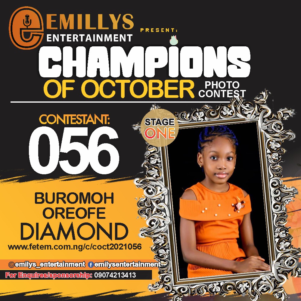 Vote BUREMOH OREOFE DIAMOND in CHAMPIONS OF OCTOBER 2021 Voting Contest @ Fetem.com.ng
