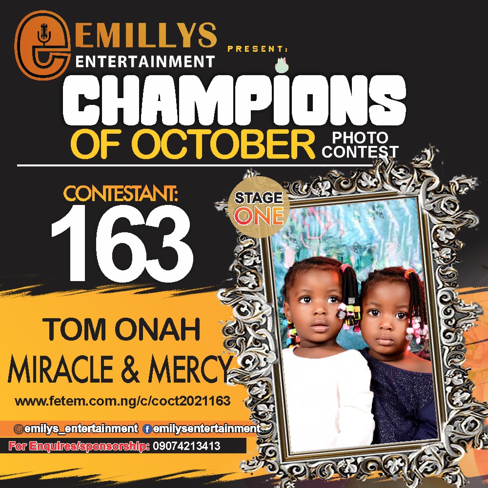 Vote TOM ONAH MIRACLE AND MERCY in CHAMPIONS OF OCTOBER 2021 Voting Contest @ Fetem.com.ng