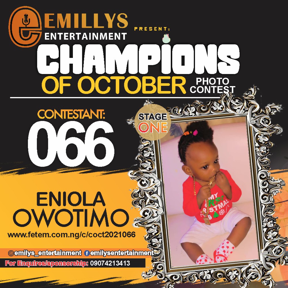 Vote ENIOLA OWOTIMO in CHAMPIONS OF OCTOBER 2021 Voting Contest @ Fetem.com.ng