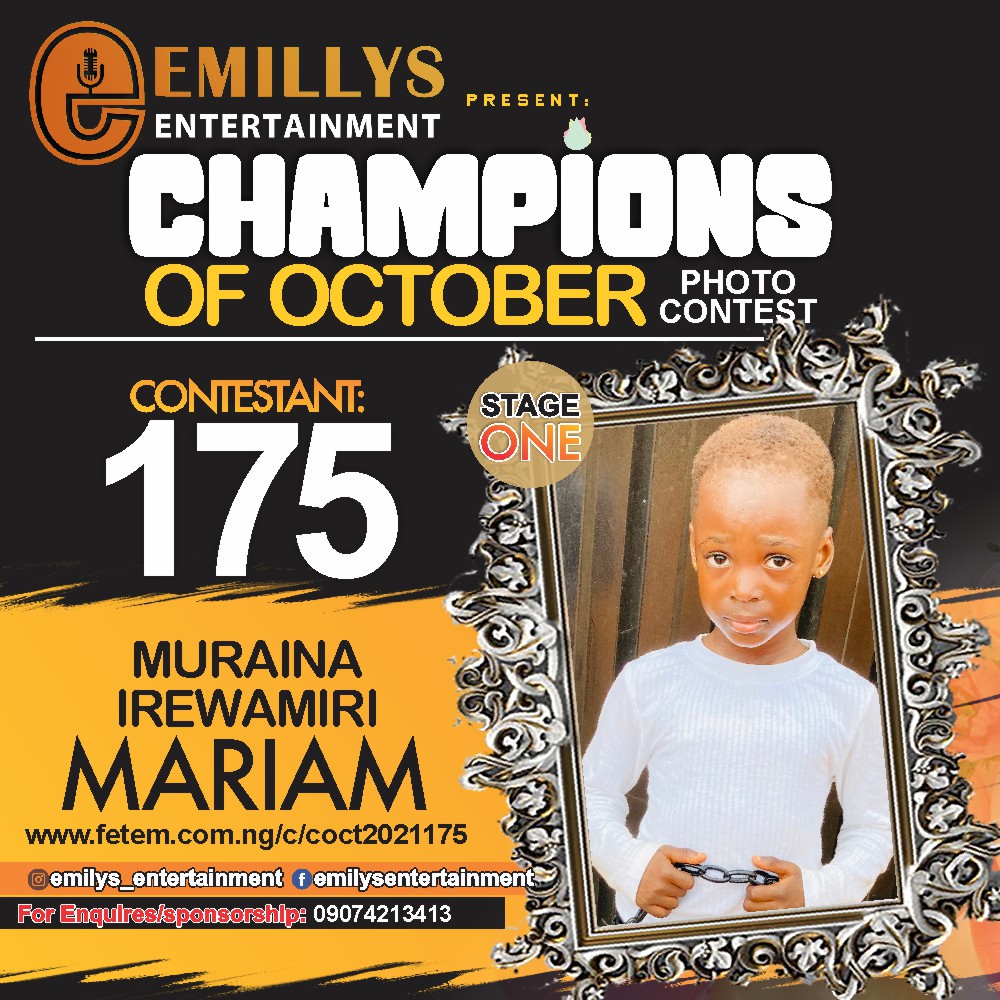 Vote MURAINA	IREWAMIRI MARIAM in CHAMPIONS OF OCTOBER 2021 Voting Contest @ Fetem.com.ng