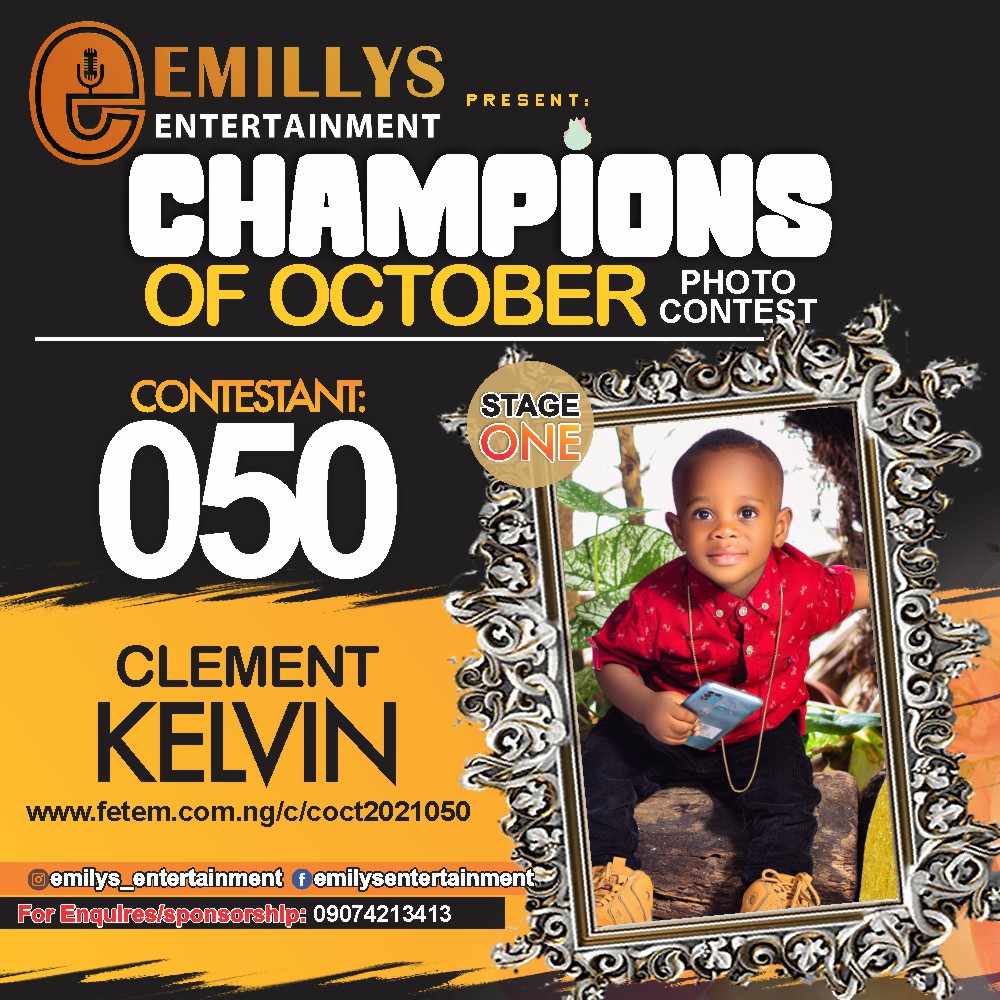 Vote CLEMENT KELVIN in CHAMPIONS OF OCTOBER 2021 Voting Contest @ Fetem.com.ng