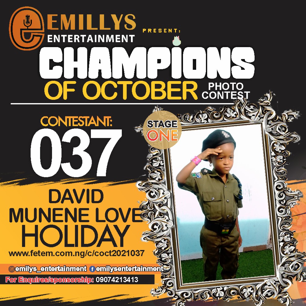 Vote DAVID	MUNENE LOVE	HOLIDAY HOLIDAY in CHAMPIONS OF OCTOBER 2021 Voting Contest @ Fetem.com.ng