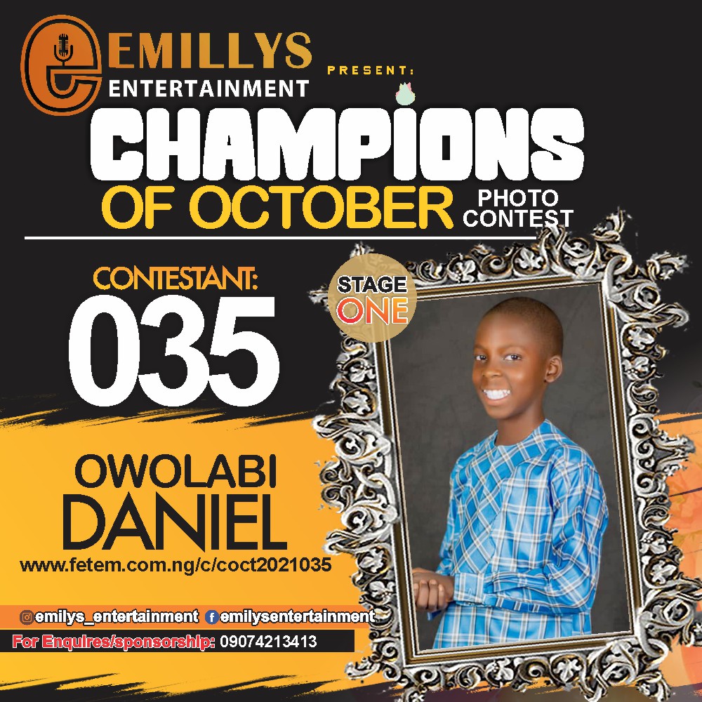 Vote OWOLABI DANIEL in CHAMPIONS OF OCTOBER 2021 Voting Contest @ Fetem.com.ng