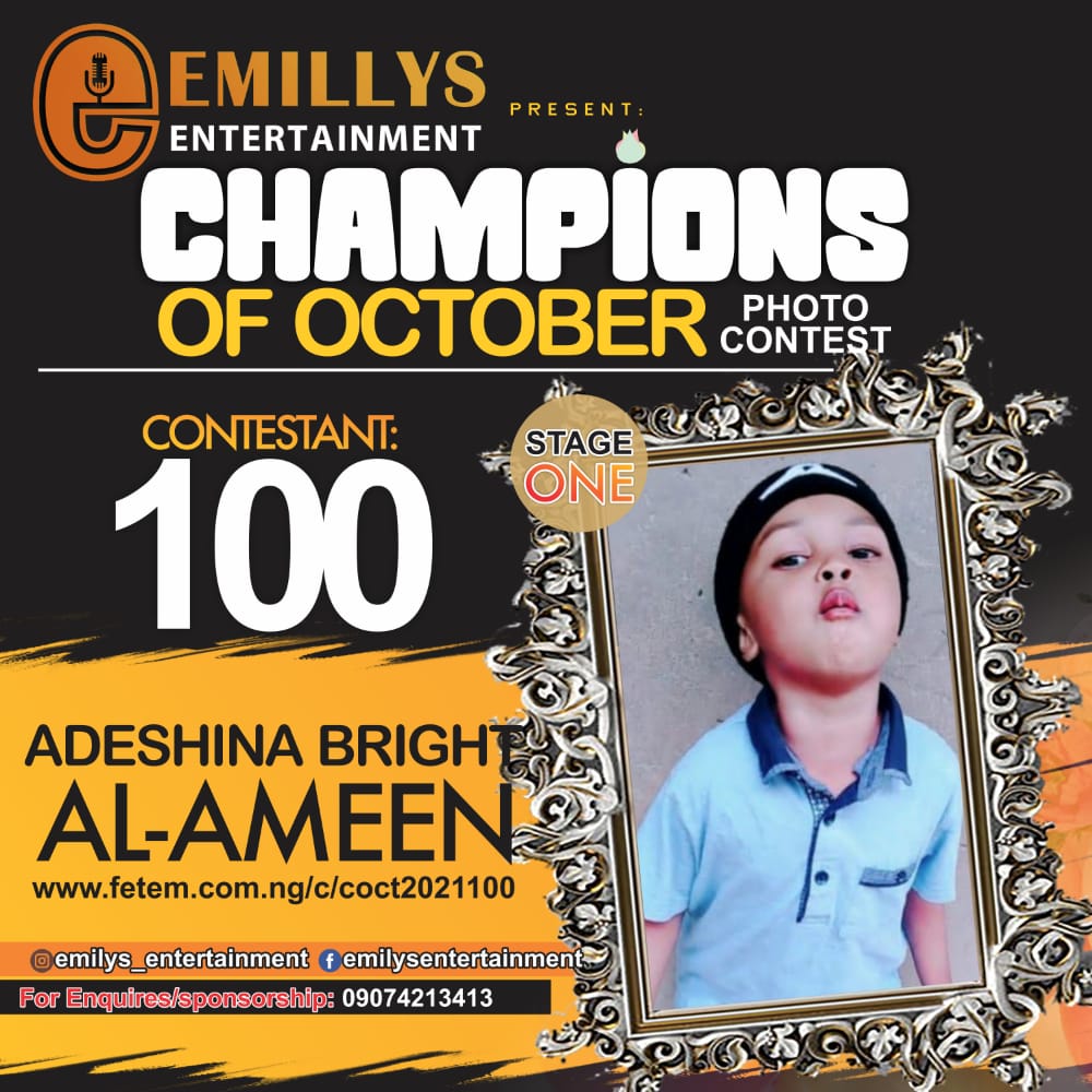 Vote ADESHINA BRIGHT	AL-AMEEN in CHAMPIONS OF OCTOBER 2021 Voting Contest @ Fetem.com.ng
