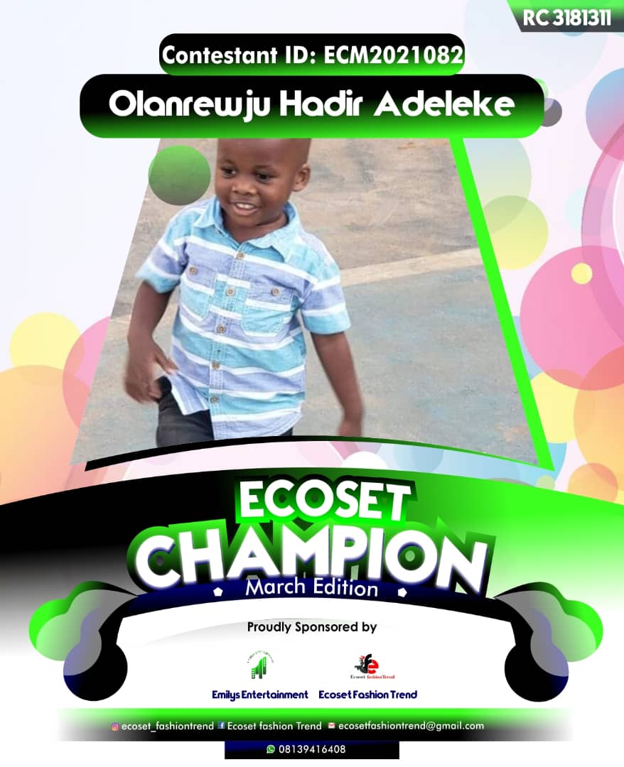 Vote OLANREWJU	HADIR ADELEKE in ECOSET CAMPIONS OF MARCH Voting Contest @ Fetem.com.ng