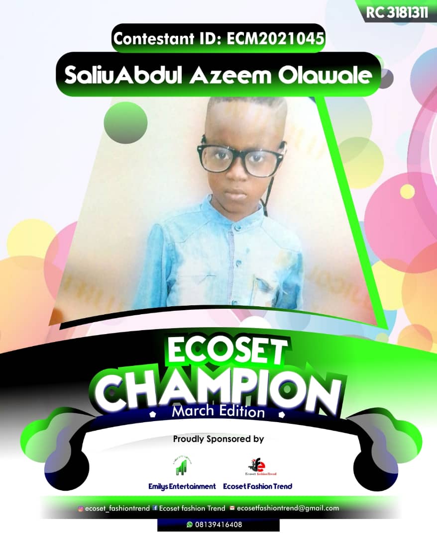 Vote SALIU	ABDUL AZEEM OLAWALE in ECOSET CAMPIONS OF MARCH Voting Contest @ Fetem.com.ng