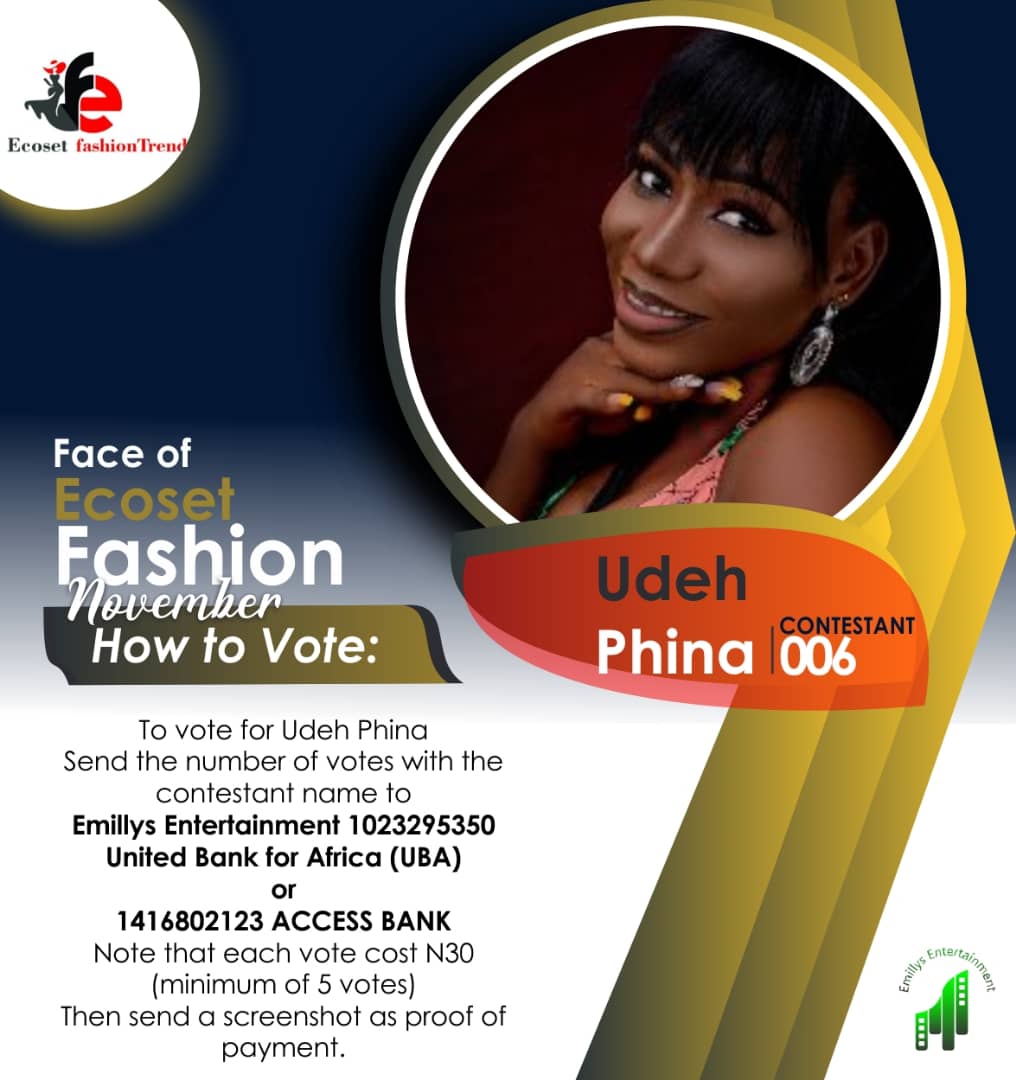 Vote UDEH PHINA in FACE OF NOVEMBER ECOSET FASHION 2020 Voting Contest @ Fetem.com.ng