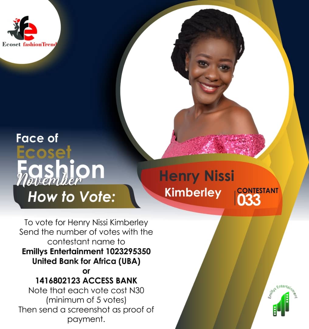 Vote HENRY KIMBERLEY	NISSI in FACE OF NOVEMBER ECOSET FASHION 2020 Voting Contest @ Fetem.com.ng