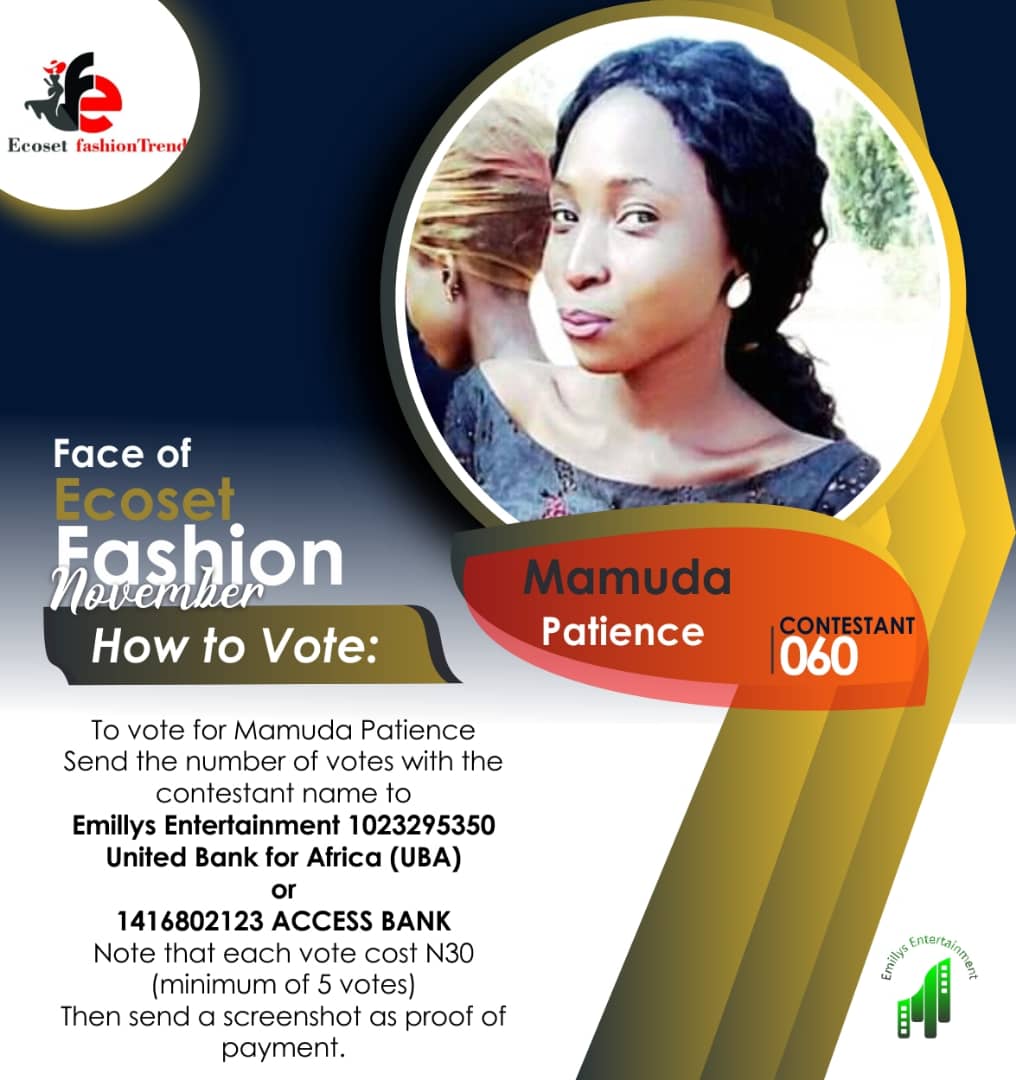 Vote MAMUDA PATIENCE in FACE OF NOVEMBER ECOSET FASHION 2020 Voting Contest @ Fetem.com.ng