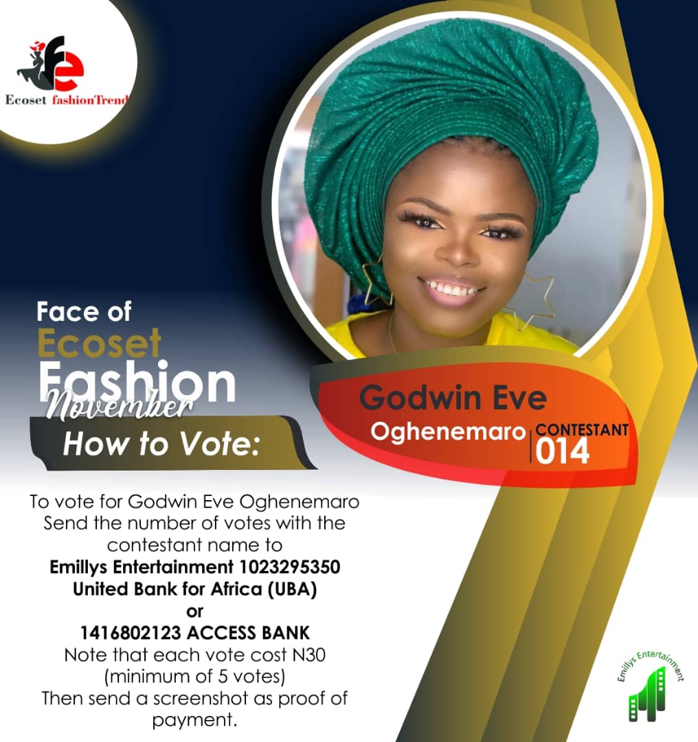 Vote GODWIN EVE	OGHENEMARO in FACE OF NOVEMBER ECOSET FASHION 2020 Voting Contest @ Fetem.com.ng