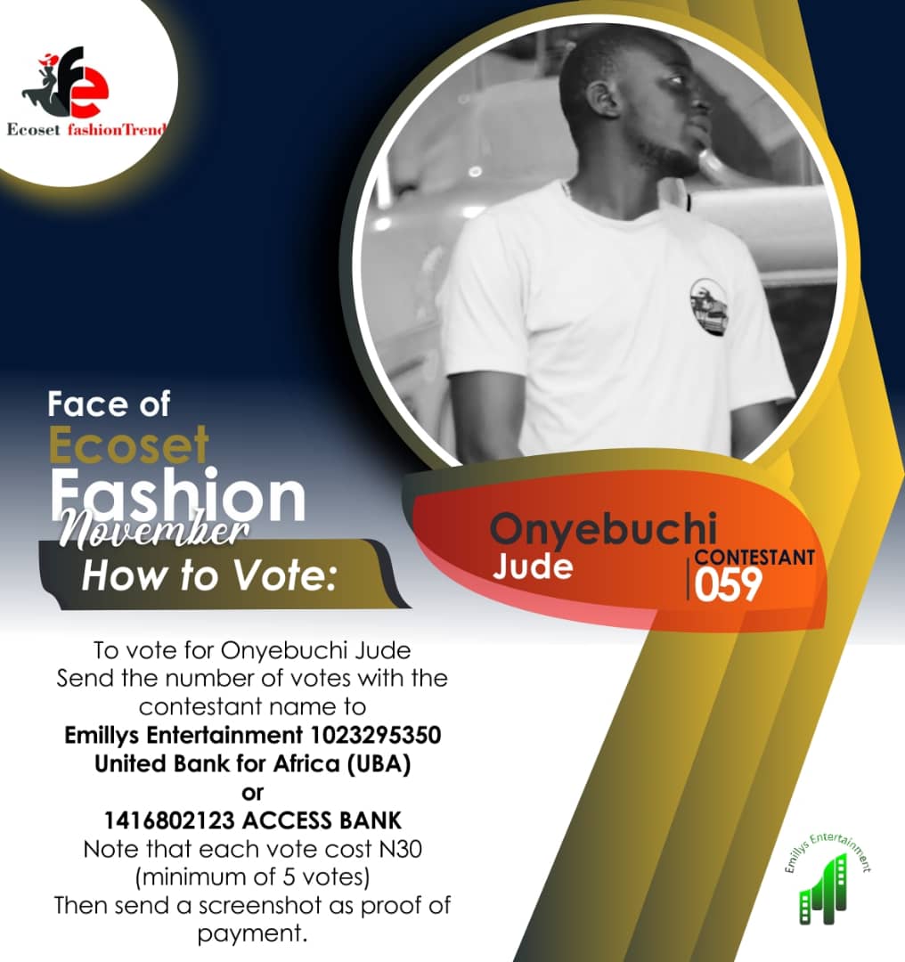 Vote EZE ONYEBUCHI	JUDE in FACE OF NOVEMBER ECOSET FASHION 2020 Voting Contest @ Fetem.com.ng