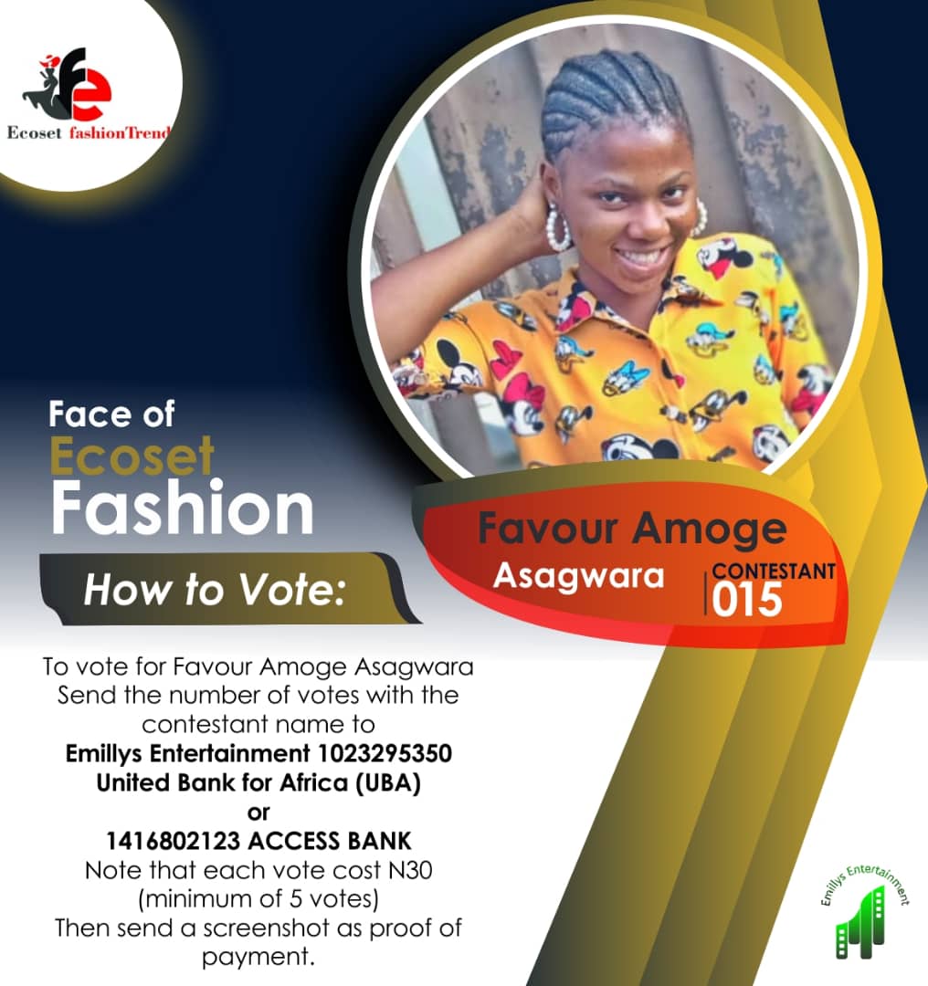 Vote ASAGWARA FAVOUR	AMOGE in FACE OF NOVEMBER ECOSET FASHION 2020 Voting Contest @ Fetem.com.ng