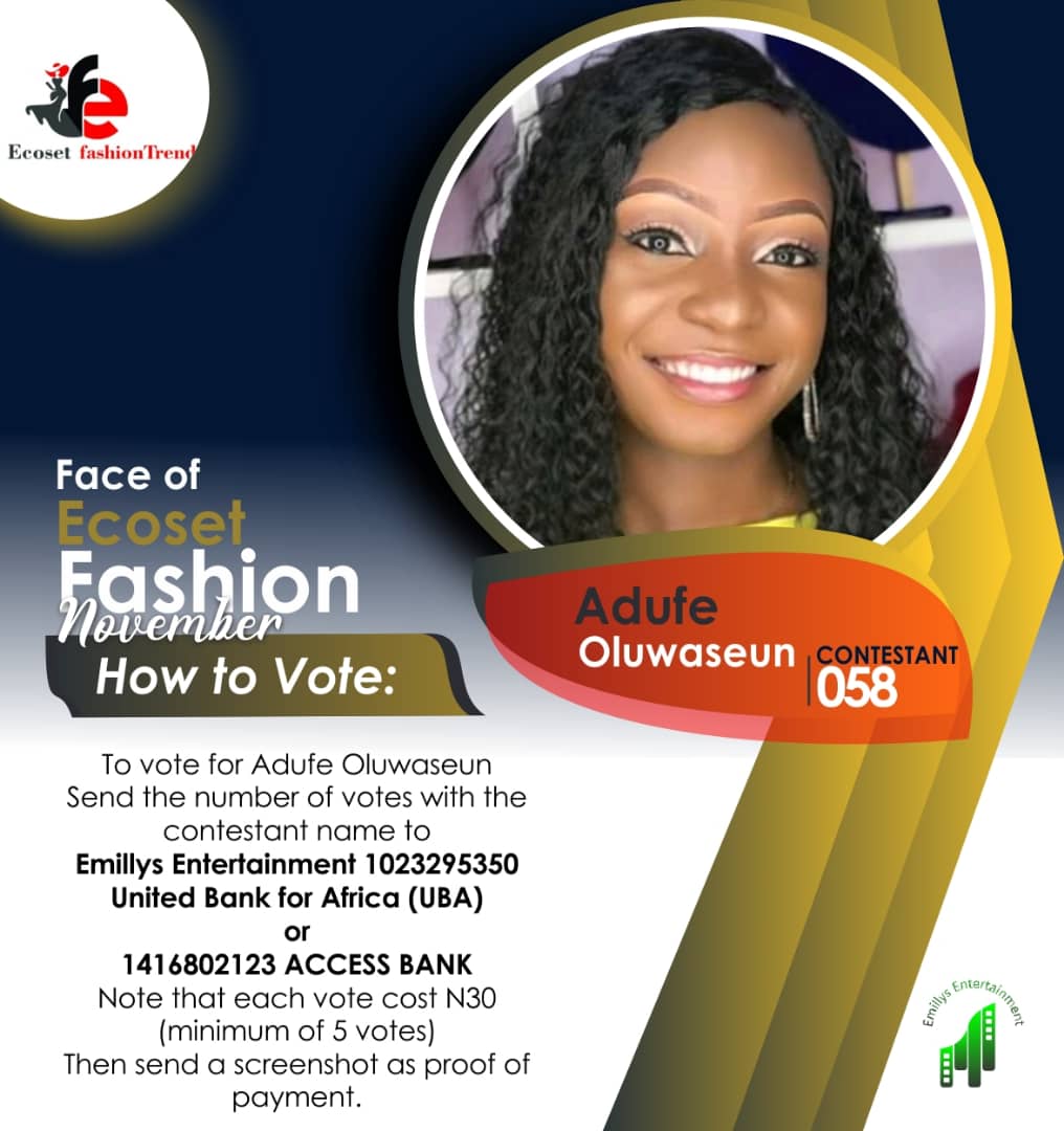 Vote ADUFE OLUWASEUN in FACE OF NOVEMBER ECOSET FASHION 2020 Voting Contest @ Fetem.com.ng
