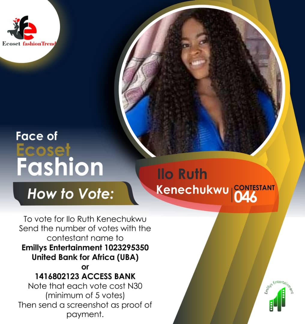 Vote ILO RUTH	KENECHUKWU in FACE OF NOVEMBER ECOSET FASHION 2020 Voting Contest @ Fetem.com.ng