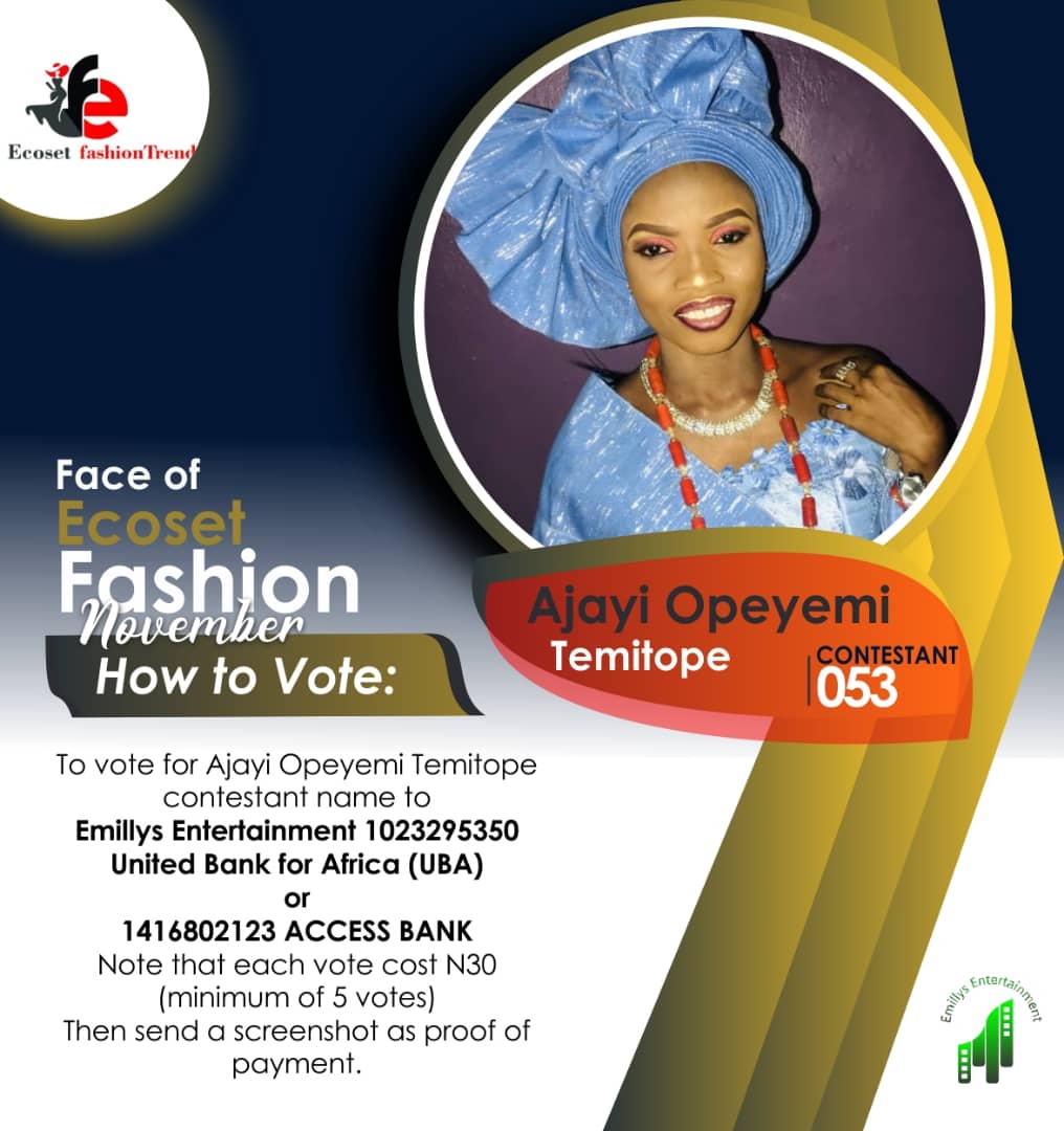 Vote Ajayi Opeyemi	Temitope in FACE OF NOVEMBER ECOSET FASHION 2020 Voting Contest @ Fetem.com.ng