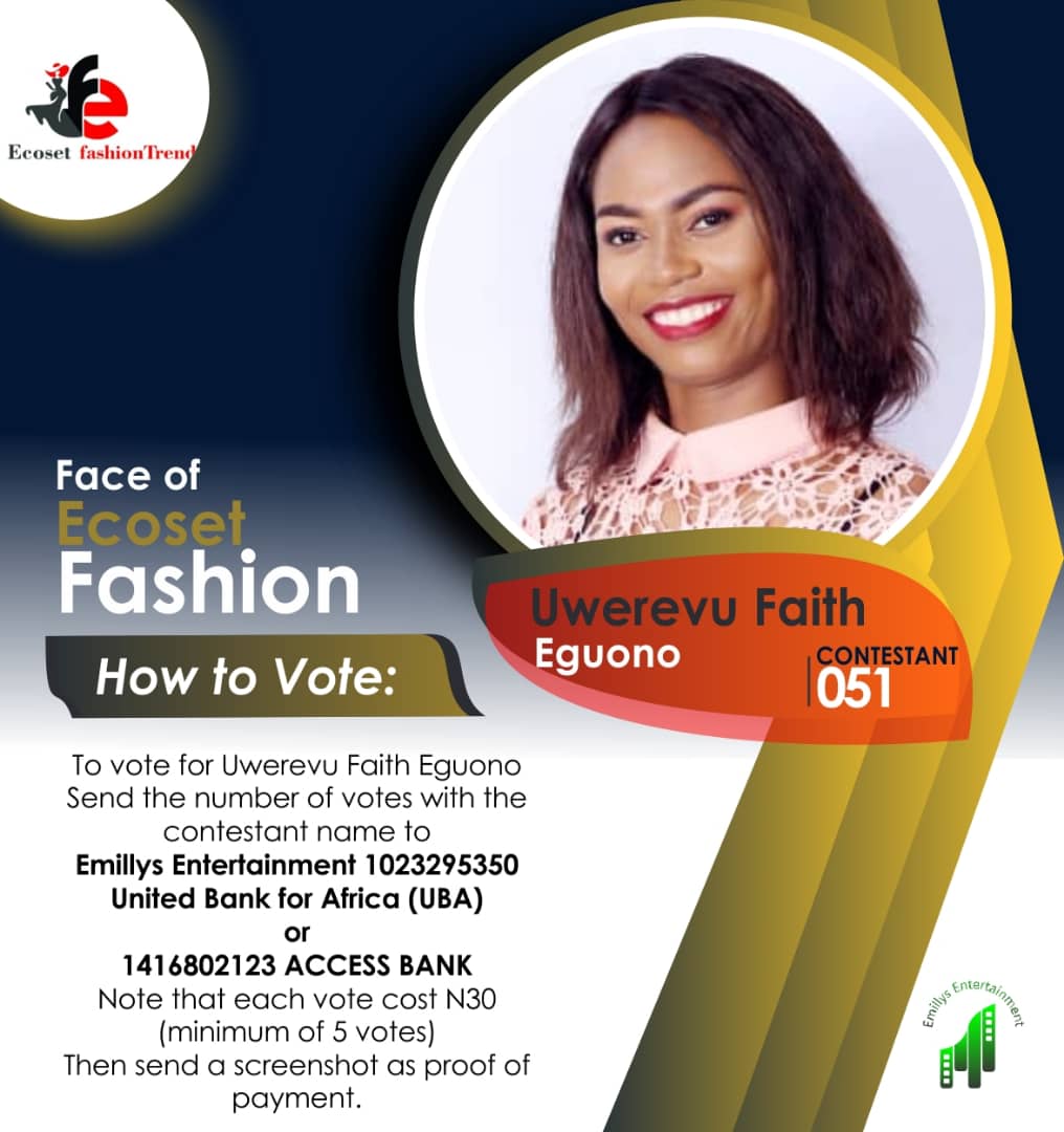 Vote Uwerevu Faith	Eguono in FACE OF NOVEMBER ECOSET FASHION 2020 Voting Contest @ Fetem.com.ng