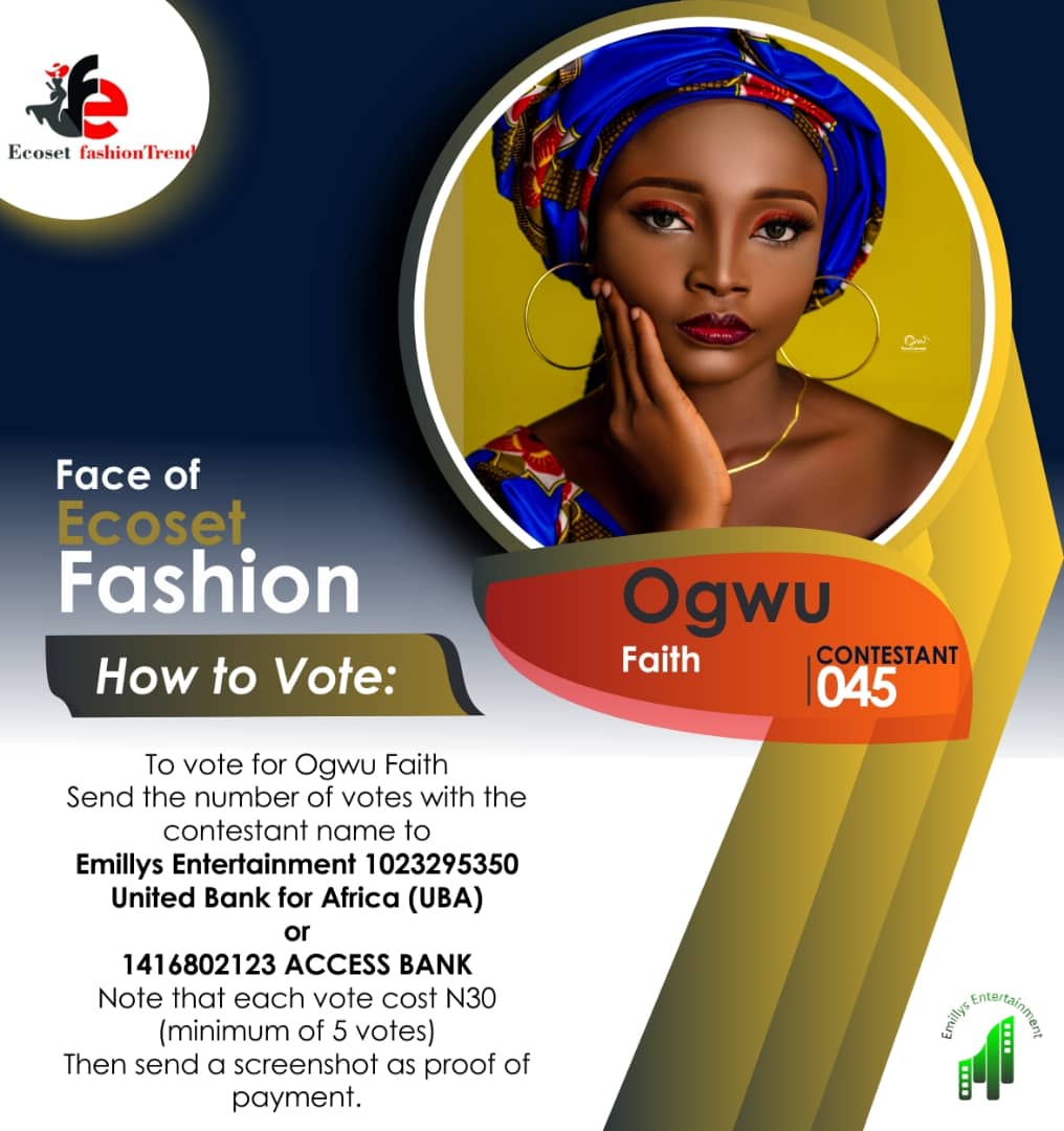 Vote OGWU FAITH in FACE OF NOVEMBER ECOSET FASHION 2020 Voting Contest @ Fetem.com.ng