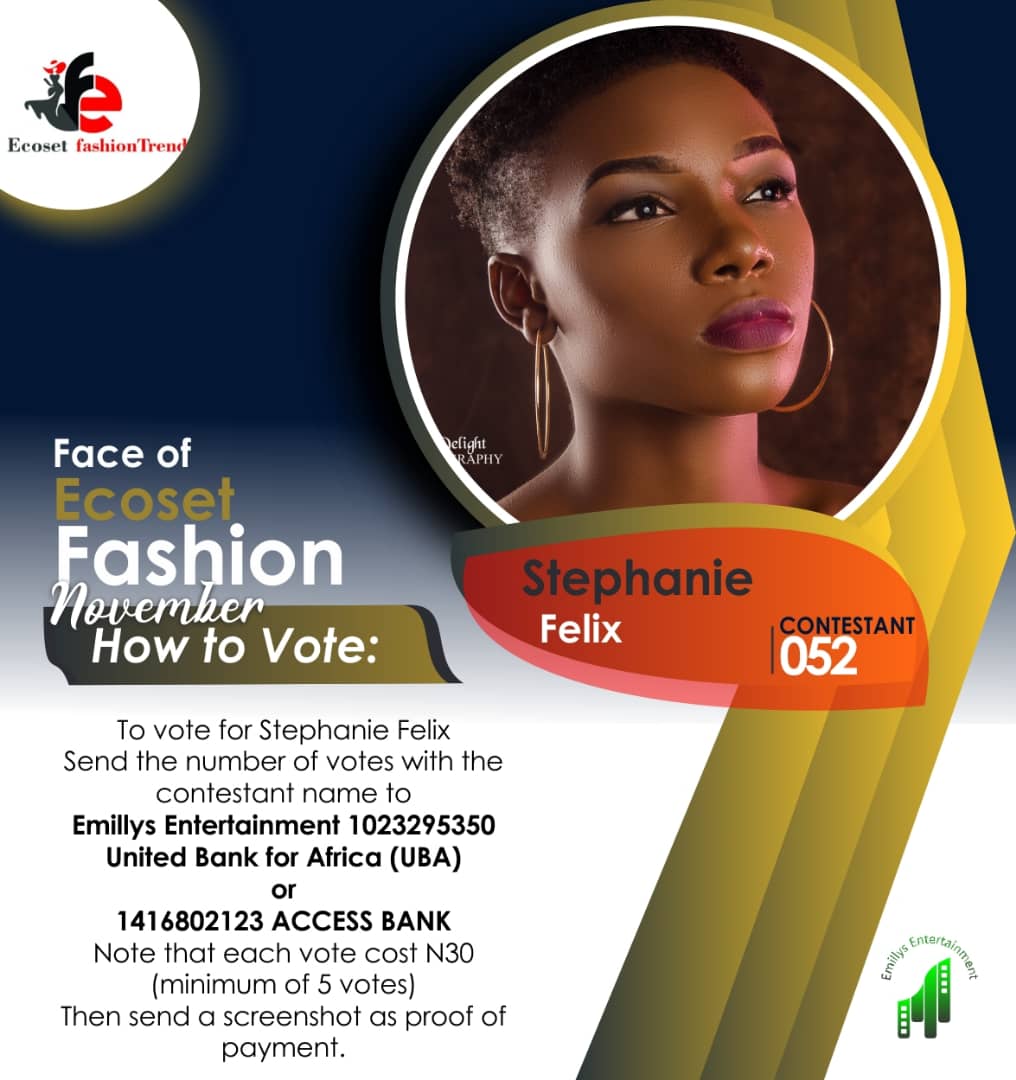 Vote Felix Stephanie in FACE OF NOVEMBER ECOSET FASHION 2020 Voting Contest @ Fetem.com.ng
