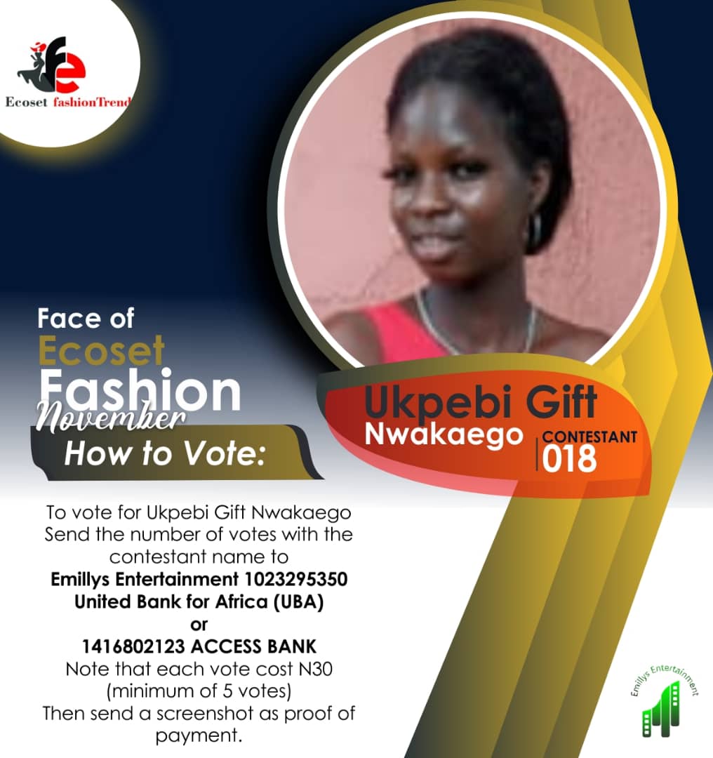 Vote Ukpebi Nwankego  Gift in FACE OF NOVEMBER ECOSET FASHION 2020 Voting Contest @ Fetem.com.ng