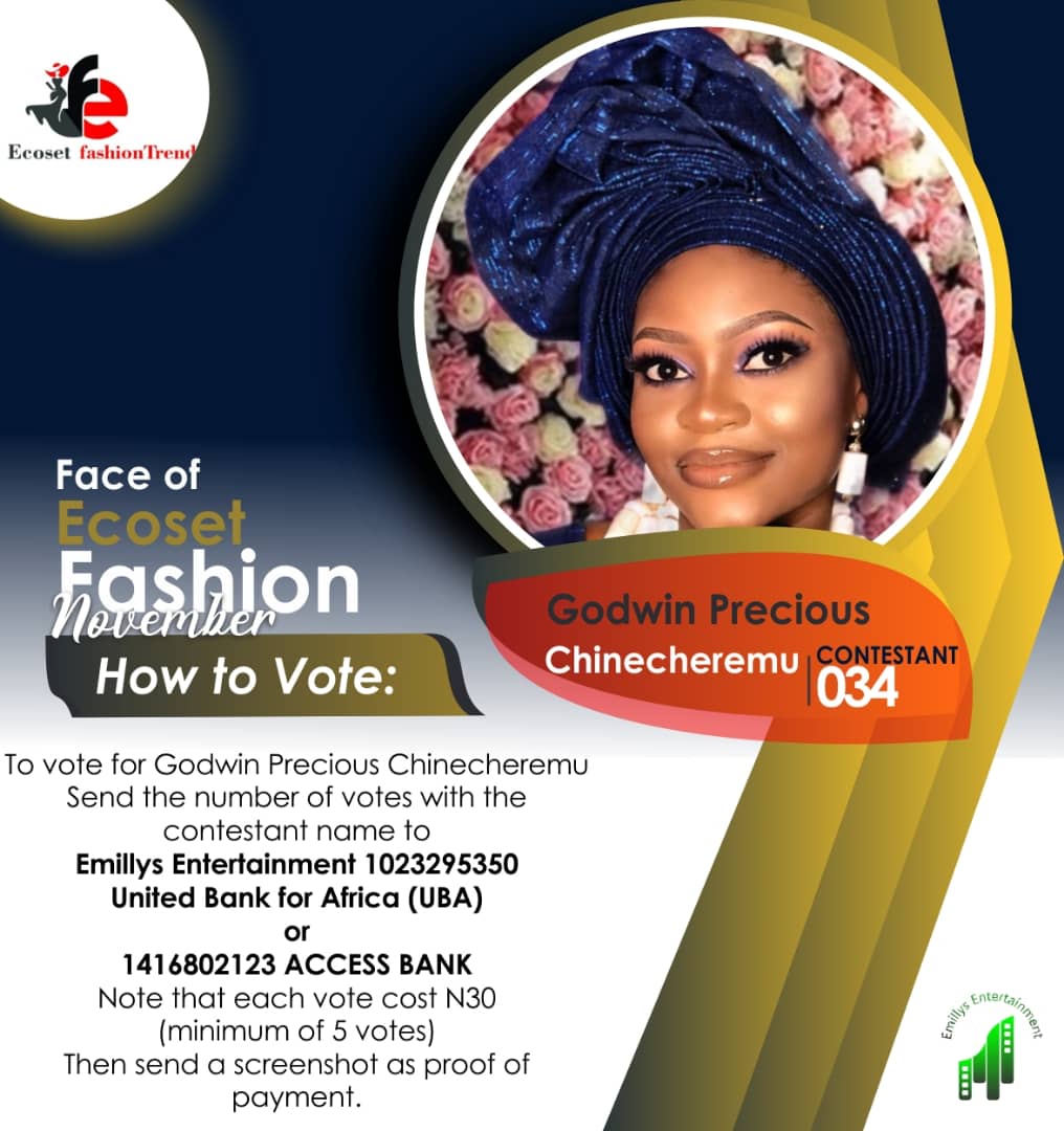 Vote GODWIN PRECIOUS	CHINECHEREMU in FACE OF NOVEMBER ECOSET FASHION 2020 Voting Contest @ Fetem.com.ng