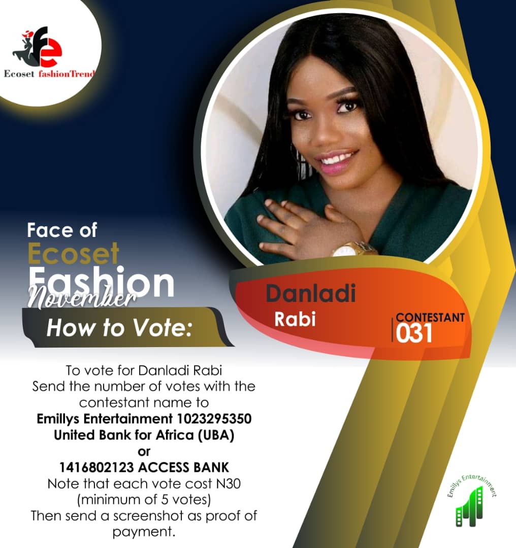 Vote DANLADI RABI in FACE OF NOVEMBER ECOSET FASHION 2020 Voting Contest @ Fetem.com.ng