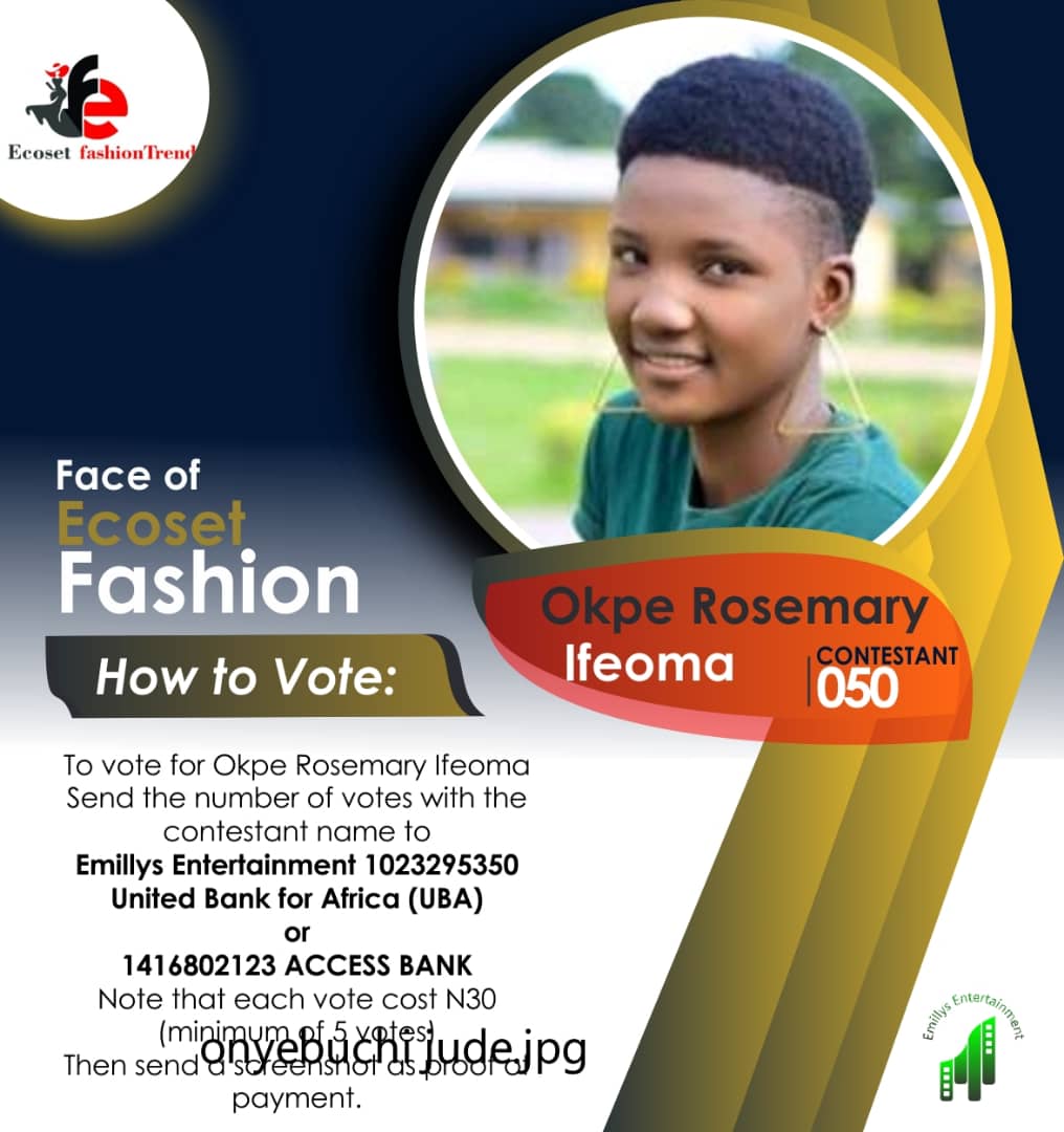 Vote Okpe Rosemary	Ifeoma in FACE OF NOVEMBER ECOSET FASHION 2020 Voting Contest @ Fetem.com.ng