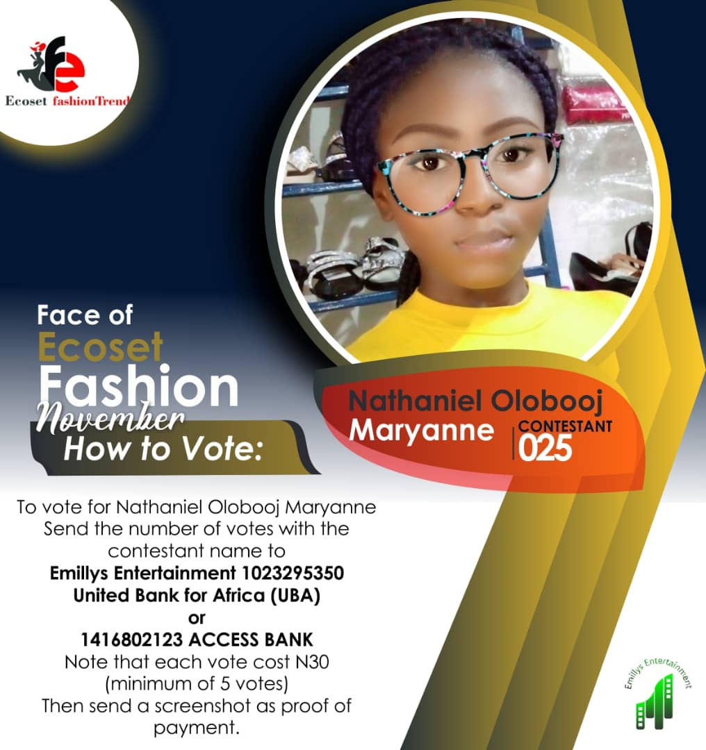 Vote MARYANN OLOBO-OJO NATHANIEL in FACE OF NOVEMBER ECOSET FASHION 2020 Voting Contest @ Fetem.com.ng