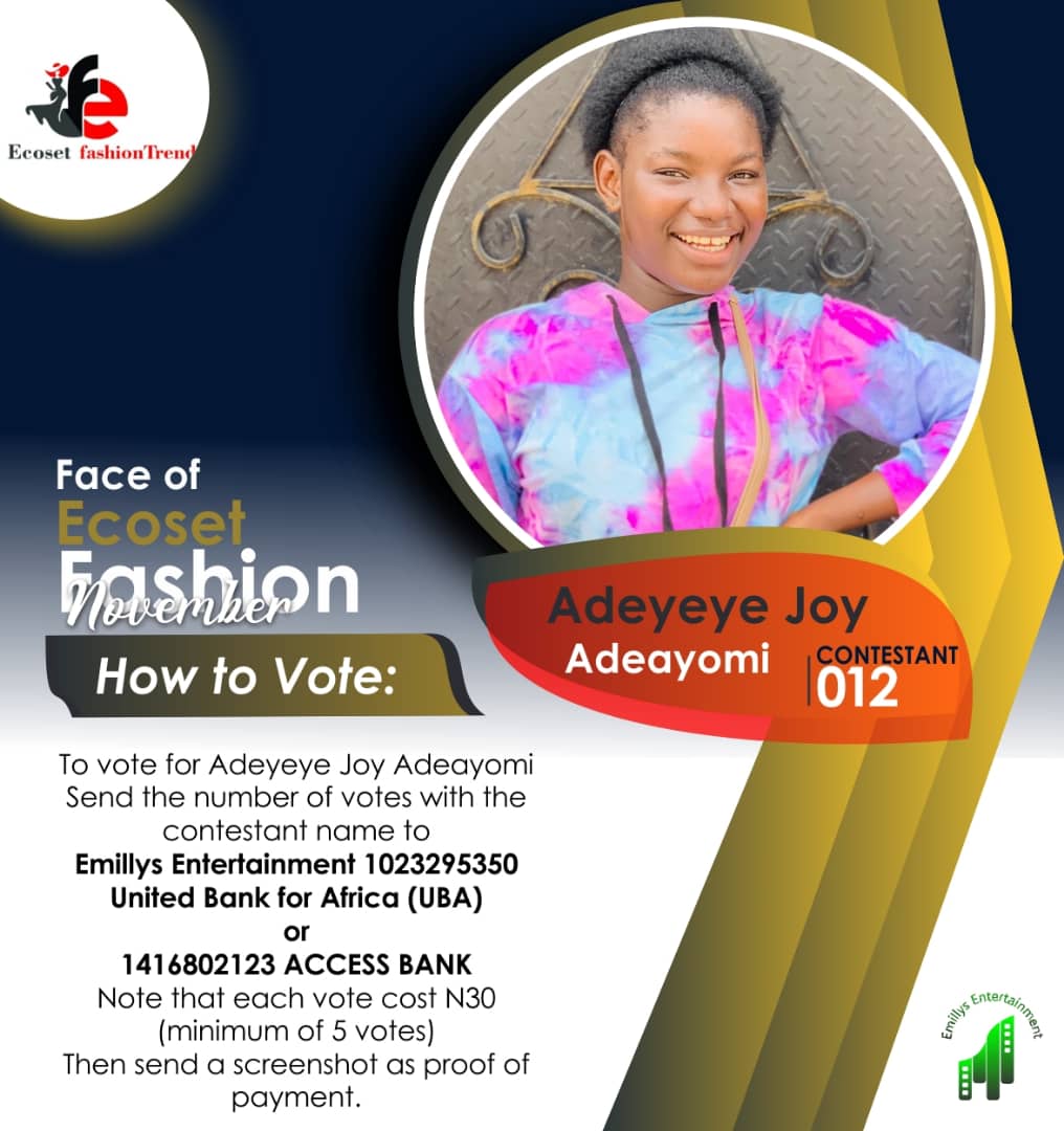 Vote ADEYEYE ADEAYOMI	JOY in FACE OF NOVEMBER ECOSET FASHION 2020 Voting Contest @ Fetem.com.ng