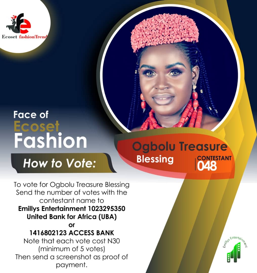Vote OGBOLU TREASURE	BLESSING in FACE OF NOVEMBER ECOSET FASHION 2020 Voting Contest @ Fetem.com.ng