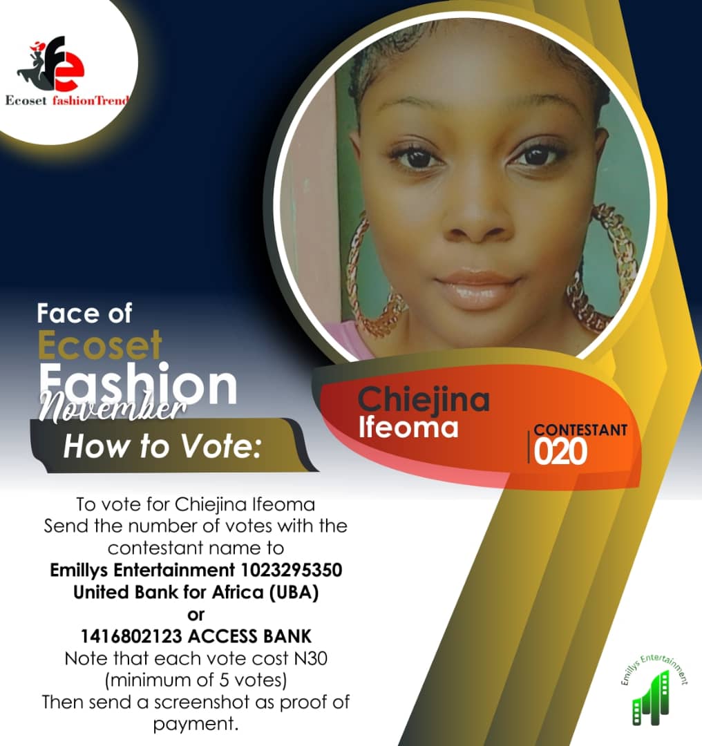 Vote CHIEJINA IFEOMA in FACE OF NOVEMBER ECOSET FASHION 2020 Voting Contest @ Fetem.com.ng