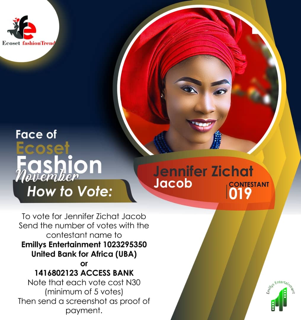 Vote JACOB JENNIFER 	ZICHAT in FACE OF NOVEMBER ECOSET FASHION 2020 Voting Contest @ Fetem.com.ng