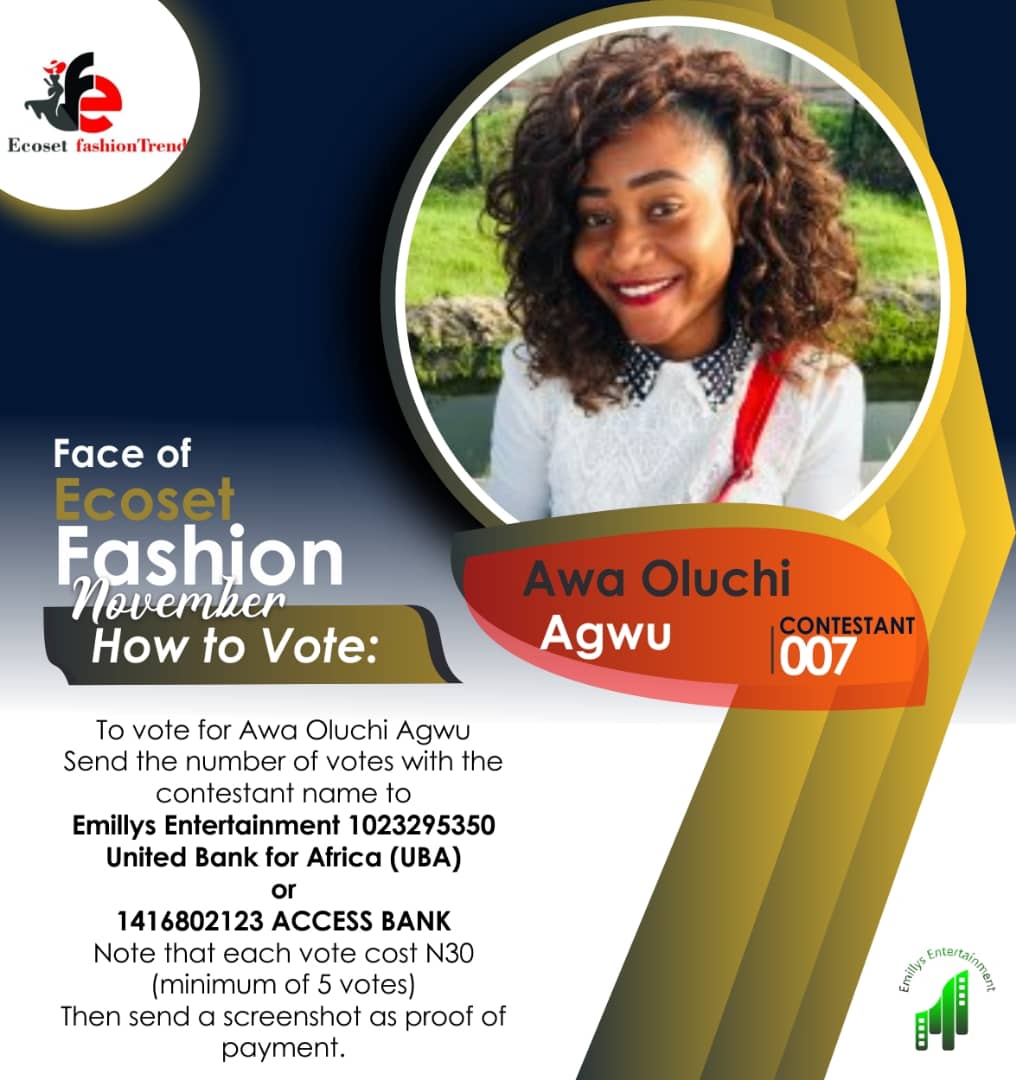 Vote AWA OLUCHI	AGWU in FACE OF NOVEMBER ECOSET FASHION 2020 Voting Contest @ Fetem.com.ng