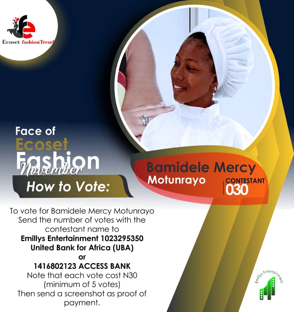 Vote BAMIDELE MERCY	MOTUNRAYO in FACE OF NOVEMBER ECOSET FASHION 2020 Voting Contest @ Fetem.com.ng