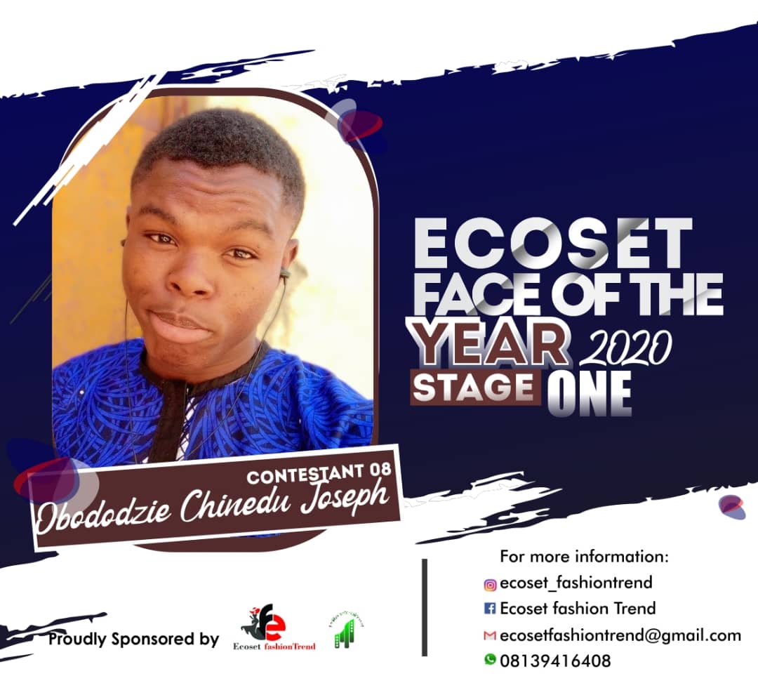 Vote JOSEPH OBODODZIE	CHINEDU in FACE OF THE YEAR ECOSET FASHION 2020 (STAGE 2) Voting Contest @ Fetem.com.ng