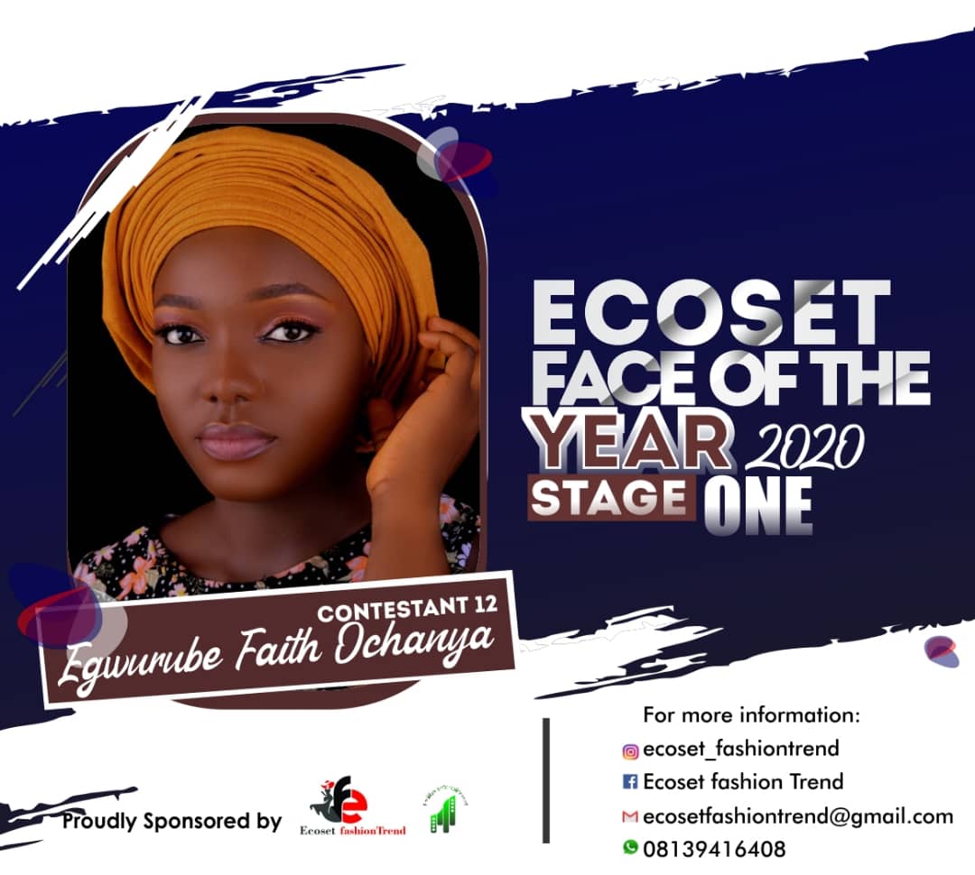 Vote EGWURUBE	FAITH OCHANYA in FACE OF THE YEAR ECOSET FASHION 2020 (STAGE 2) Voting Contest @ Fetem.com.ng