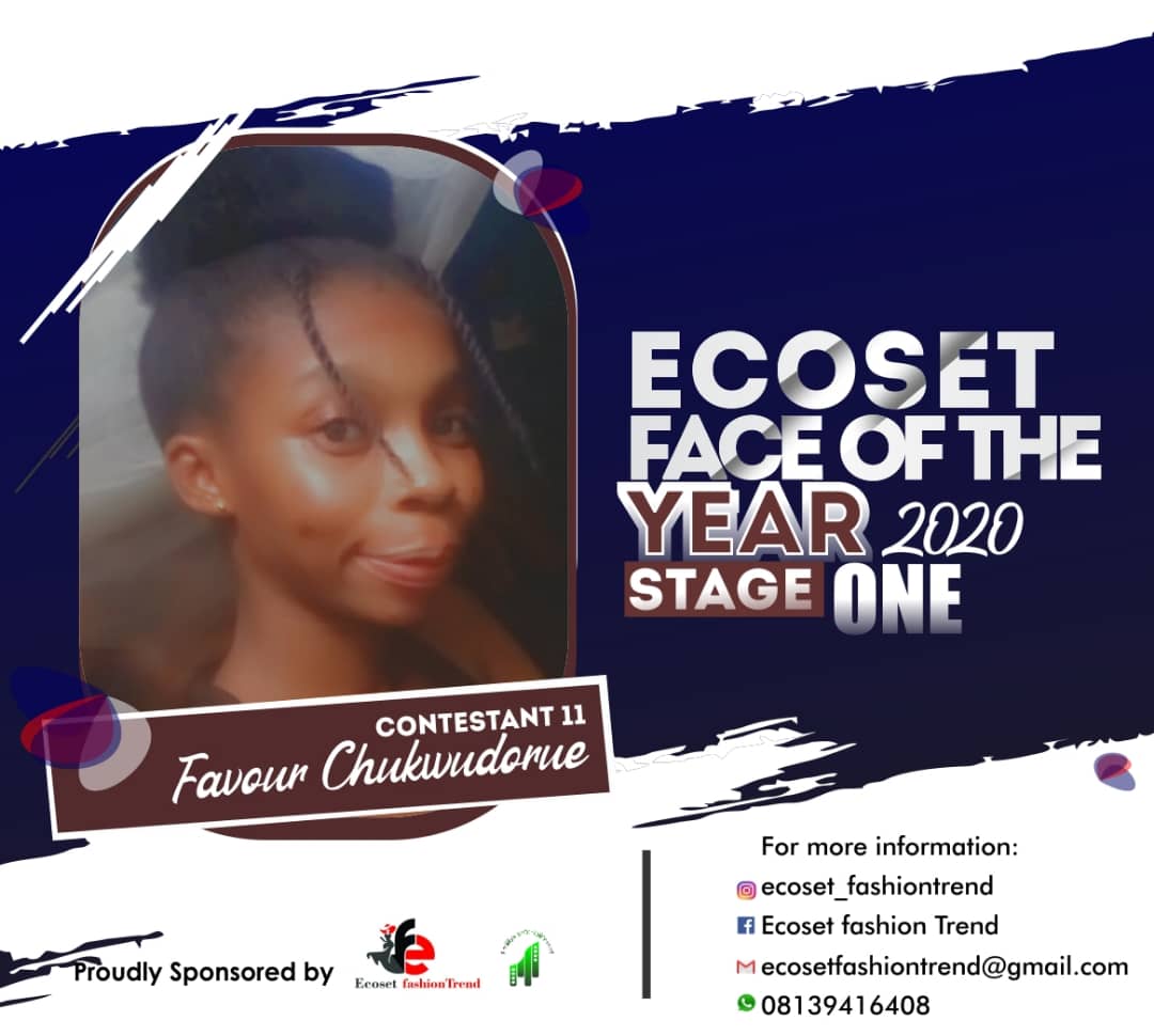Vote FAVOUR. CHUKWUDORUE. in FACE OF THE YEAR ECOSET FASHION 2020 (STAGE 2) Voting Contest @ Fetem.com.ng