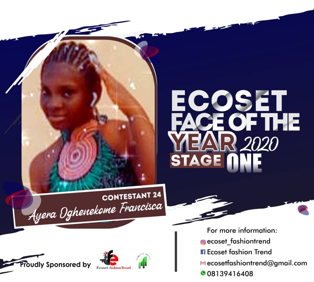Vote AYERA	OGHENEKOME FRANCISCA in FACE OF THE YEAR ECOSET FASHION 2020 (STAGE 2) Voting Contest @ Fetem.com.ng