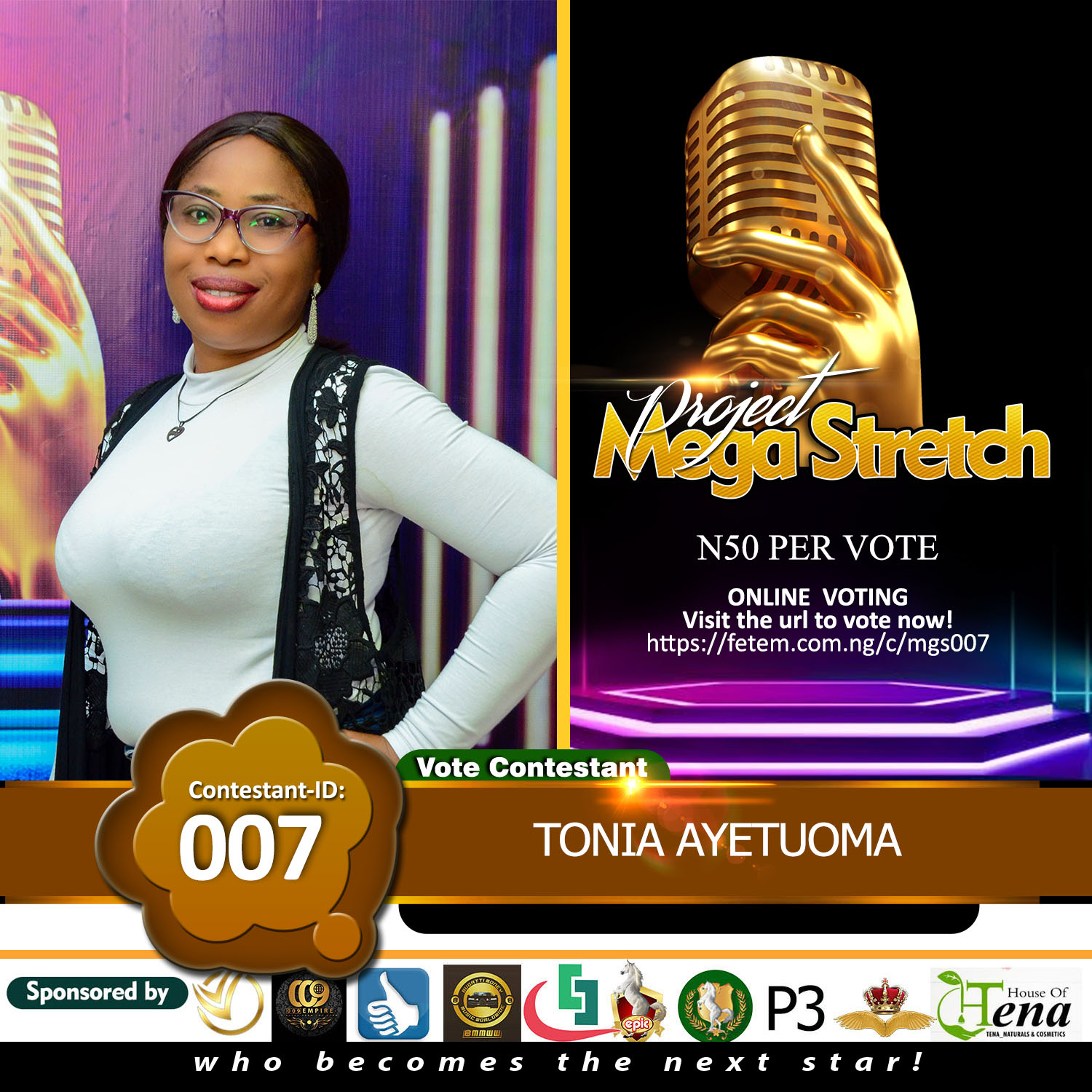 Vote TONIA AYETUOMA in Project Mega Stretch Voting Contest @ Fetem.com.ng