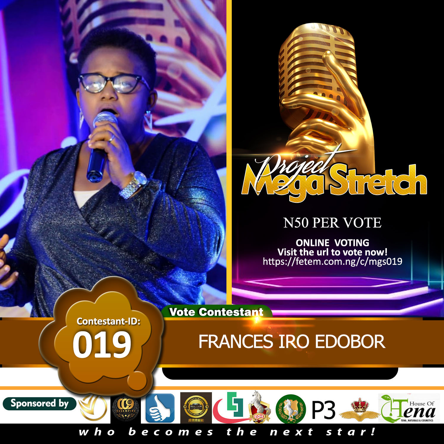 Vote FRANCES IRO EDOBOR in Project Mega Stretch Voting Contest @ Fetem.com.ng