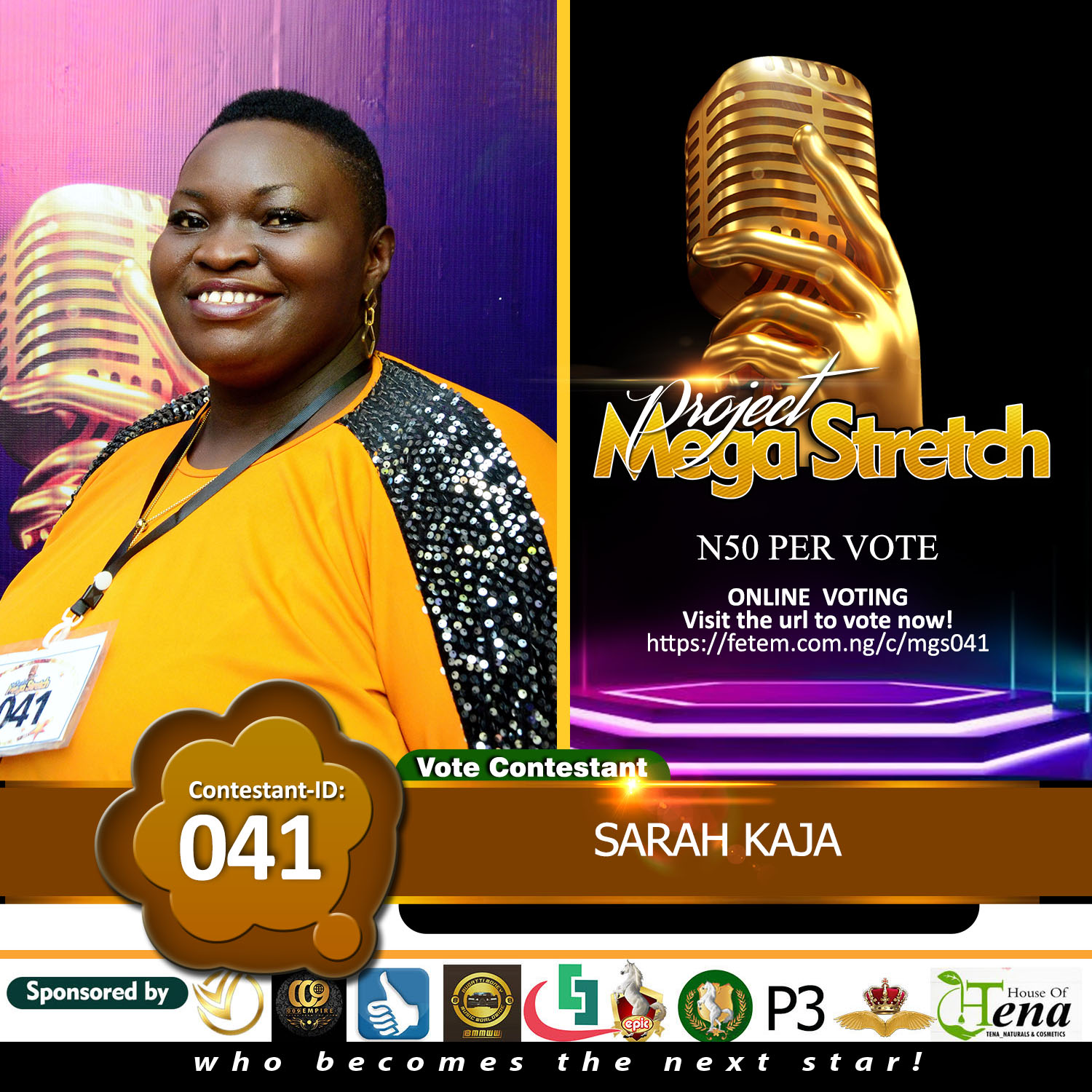 Vote SARAH KAJA in Project Mega Stretch Voting Contest @ Fetem.com.ng